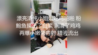 【重磅推荐】推特大神查小理精彩调教 骚母狗赤裸上身挺着两个奶子到小超市露出购物 差点被其他男顾客发现惊险刺激